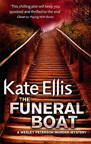 Kate Ellis - The Funeral Boat: Number 4 in series (Wesley Peterson, Band 4) - Preis vom 11.10.2026 03:10:56 h