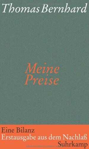 Thomas Bernhard - Meine Preise - Preis vom 30.09.2026 09:01:18 h