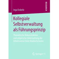 Kollegiale Selbstverwaltung als Führungsprinzip, Fachbücher von Inga Enderle