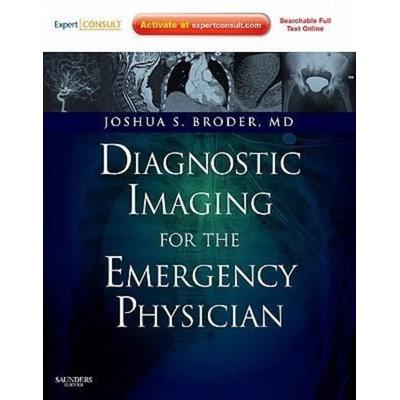 Diagnostic Imaging for the Emergency Physician, Gebundene Ausgabe von Joshua S. Broder, Elsevier Health Science, 978-1-4160-6113-7