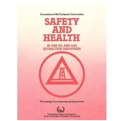 Safety and Health in the Oil and Gas Extractive Industries, Fachbücher