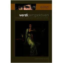 verdiperspektiven 6/2021, Fachbücher von Anselm Gerhard, Vincenzina Ottomano