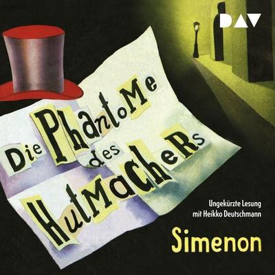 Die Phantome des Hutmachers - Georges Simenon, Audio, 9783742412591