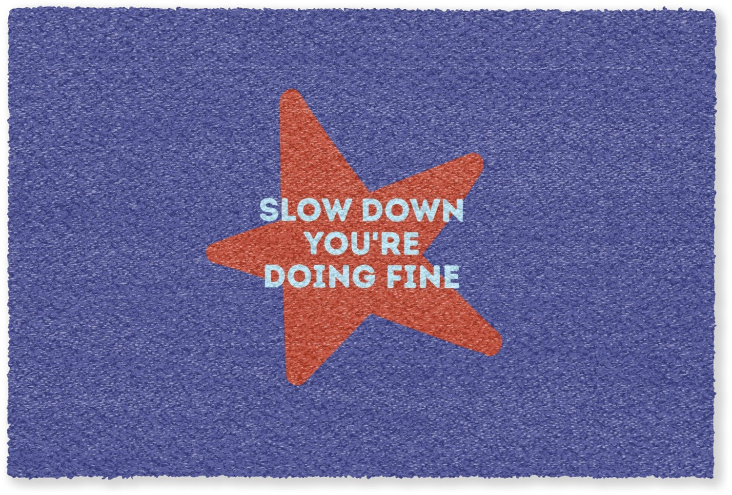 MuchoWow Deurmat Slow down you're doing fine - Ster - Blauw - 90 x 60 cm