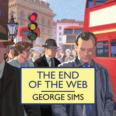 The End of the Web - George Sims, Audio, 9781407969282