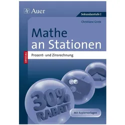 Mathe an Stationen Prozent- und Zinsrechnung, Schulbücher von Christiane Grote