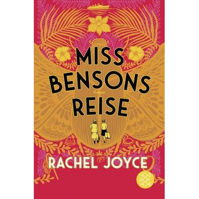 Miss Bensons Reise, Taschenbuch von Rachel Joyce, Fischer Taschenbuch Verlag
