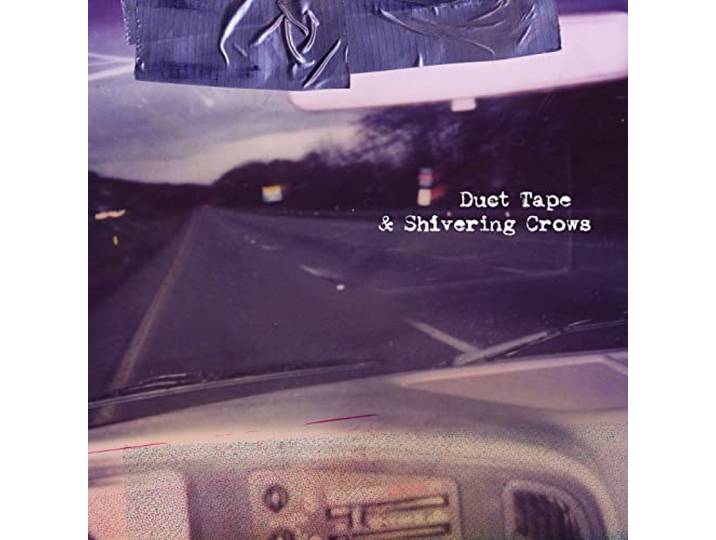 Duct Tape & Shivering Crows