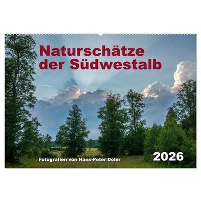 Naturschätze der Südwestalb (Wandkalender 2026 DIN A2 quer), CALVENDO Monatskalender