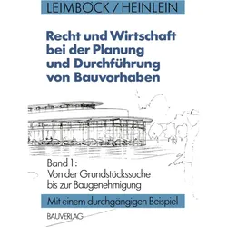 Recht und Wirtschaft bei der Planung und Durchführung von Bauvorhaben, Fachbücher von Egon Leimböck, Klaus Heinlein