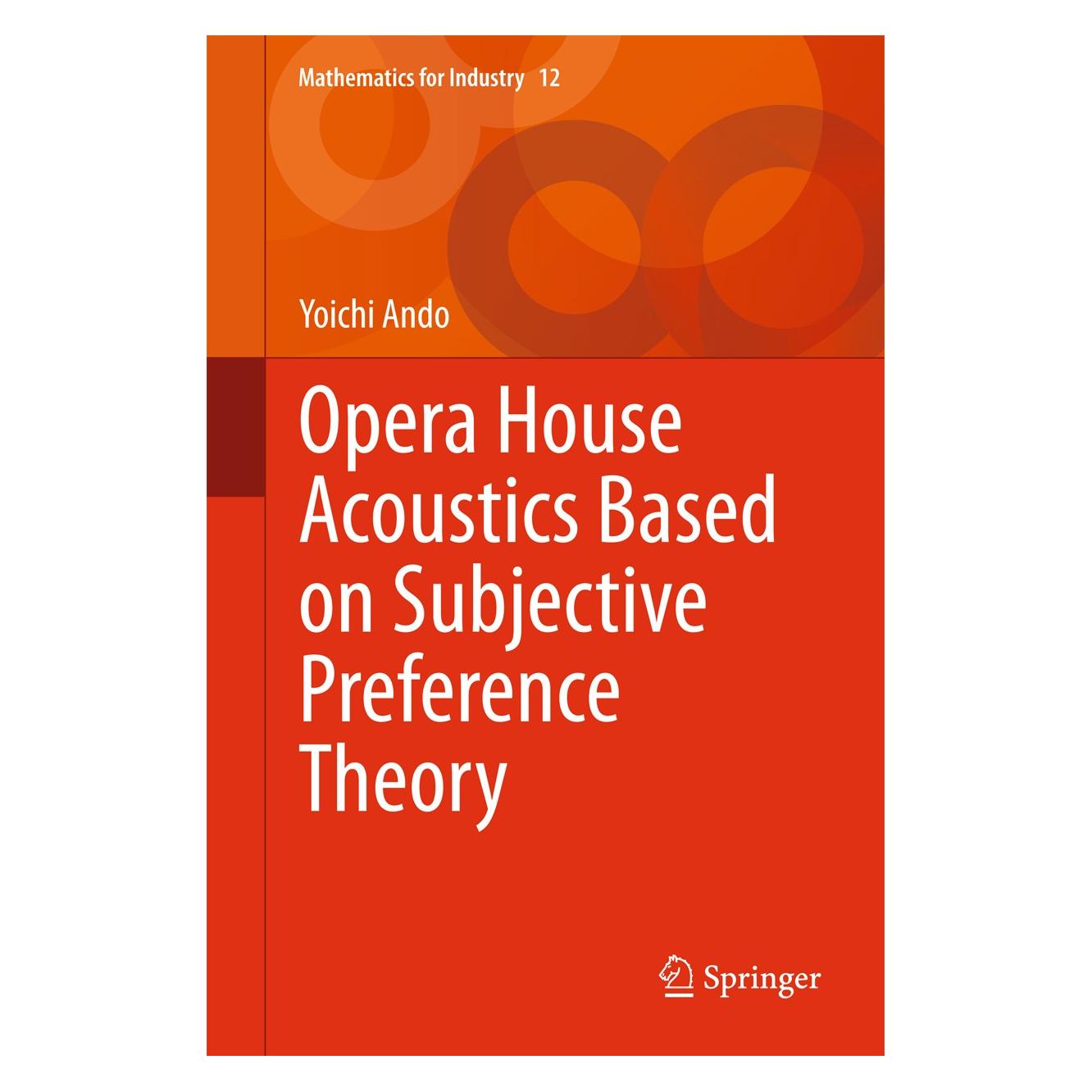 Springer Opera House Acoustics Based on Subjective Preference Theory (9784431554226)