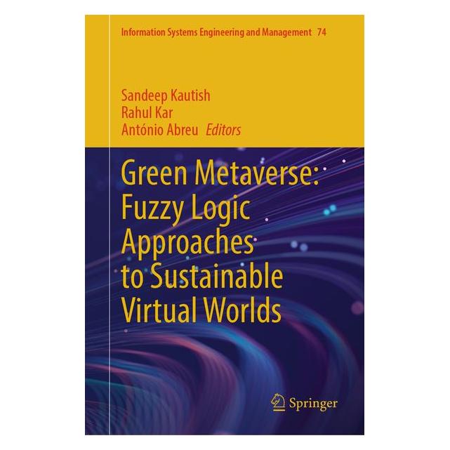 Springer Green Metaverse: Fuzzy Logic Approaches (Englisch, Hardcover, Antnio Abreu, Rahul Kar) (62627821)