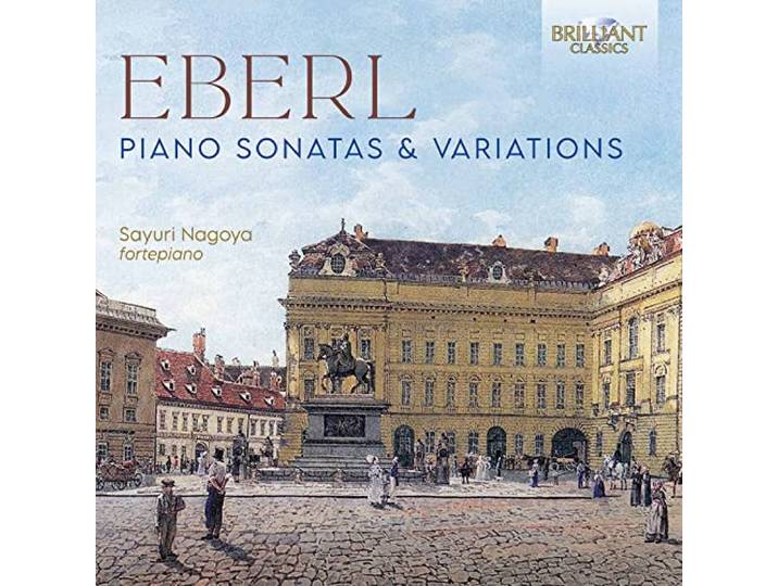 Eberl: Piano Sonatas & Variations