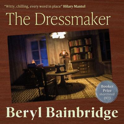 The Dressmaker - Beryl Bainbridge, Audio, 9781399195676