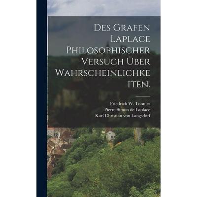 Des Grafen Laplace philosophischer Versuch über Wahrscheinlichkeiten., Gebundene Ausgabe von , British Library, Historical Print Editions,
