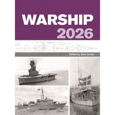 Warship 2026, Gebundene Ausgabe von John; Dent, Stephen Jordan, Bloomsbury Academic, 978-1-4728-7259-3