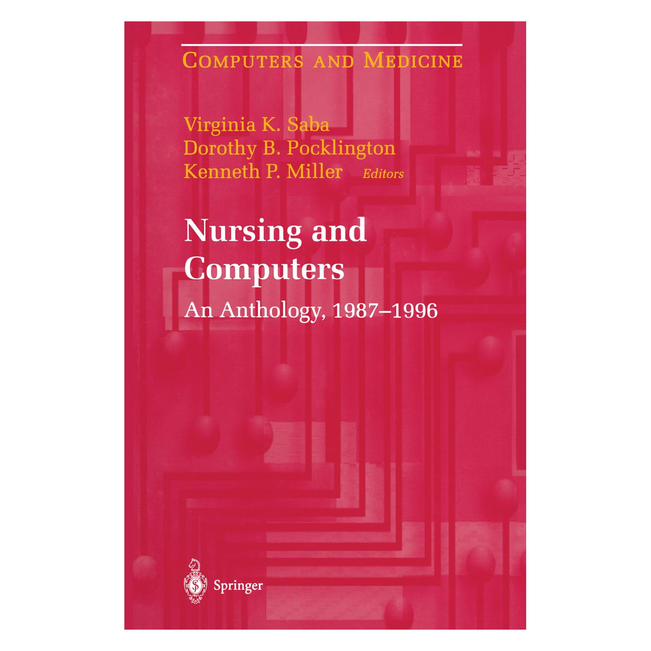 Springer Nursing and Computers (Englisch, Softcover, Dorothy B. Pocklington, Kenneth P. Miller, Virginia K. Saba) (55492924)
