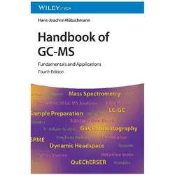 Handbook of GC-MS, Fachbücher von Hans-Joachim Hübschmann