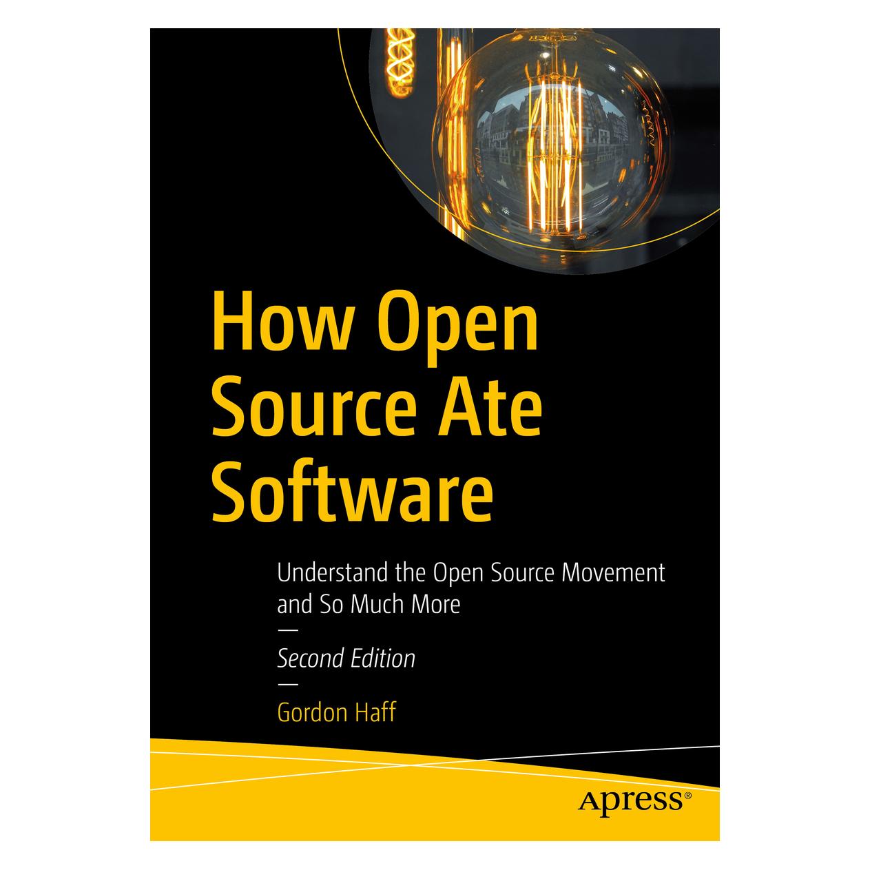 Springer How Open Source Ate Software (Englisch, Softcover, Gordon Haff) (56165933)