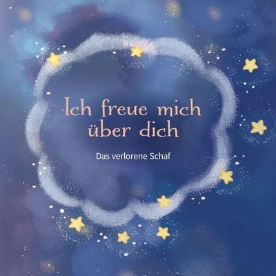 Ich freue mich über dich (Das verlorene Schaf) - Judith Mazzilli, Audio, 4029856298078