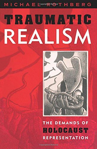 Michael Rothberg - Traumatic Realism: The Demands of Holocaust Representation - Preis vom 09.10.2026 07:28:09 h