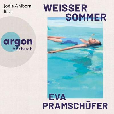 Weißer Sommer - Eva Pramschüfer, Audio, 9783732485857