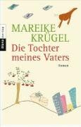 Mareike Krügel - Die Tochter meines Vaters: Roman - Preis vom 11.10.2026 15:43:13 h