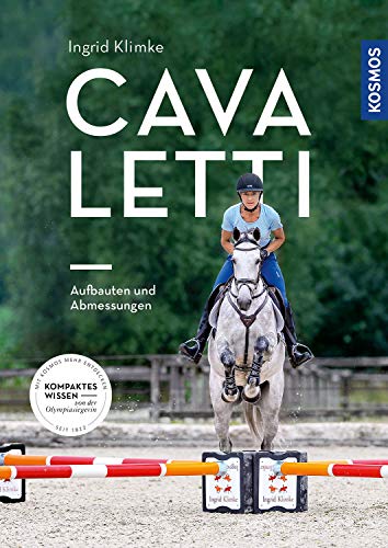 Ingrid Klimke - Cavaletti - Aufbauten und Abmessungen: Kompaktes Wissen von der Olmpiasiegerin - Preis vom 05.10.2026 03:47:11 h