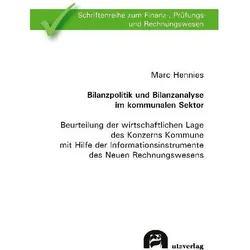 Bilanzpolitik und Bilanzanalyse im kommunalen Sektor, Fachbücher von Marc Hennies