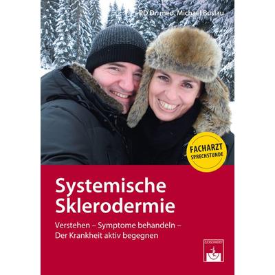Systemische Sklerodermie, Taschenbuch von Michael Buslau, Zuckschwerdt, 978-3-86371-290-7