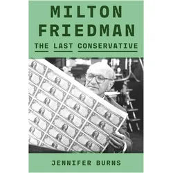 Milton Friedman, Belletristik von Jennifer Burns