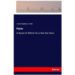 Peter, Belletristik von Francis Hopkinson Smith