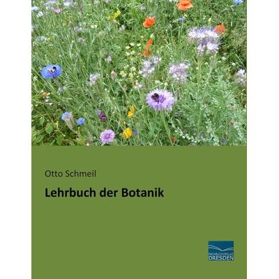 Lehrbuch der Botanik, Taschenbuch von Otto Schmeil, Fachbuchverlag Dresden, 978-3-95692-800-0