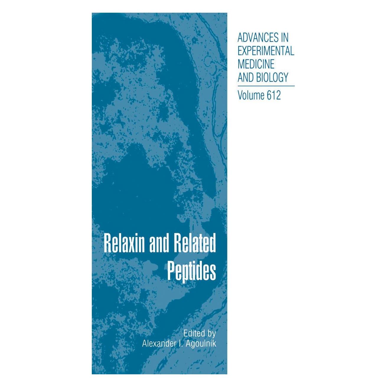 Springer Relaxin and Related Peptides (Englisch, Hardcover, Alexander I. Agoulnik) (9780387746708)