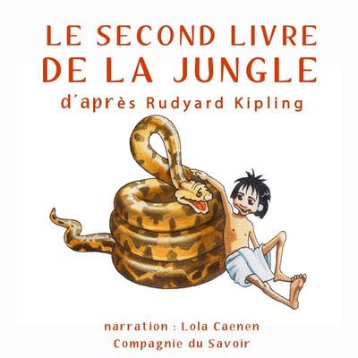 Le Second Livre de la Jungle - Rudyard Kipling, Audio, 9782821125292