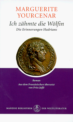 Marguerite Yourcenar - Ich zähmte die Wölfin - Preis vom 02.10.2026 23:42:20 h