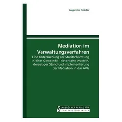 Mediation im Verwaltungsverfahren, Fachbücher von Augustin Zineder
