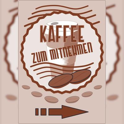 HB-Druck Werbeaufkleber Aufkleber Kaffee Mitnehmen Hochkant mit Pfeil rechts A7 (74x105mm)