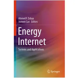 Energy Internet, Fachbücher von Junwei Cao, Ahmed F. Zobaa
