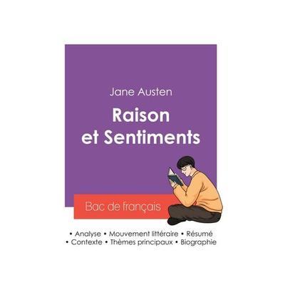 Réussir son Bac de français 2027 : Analyse du roman Raison et Sentiments de Jane Austen, Taschenbuch von Jane Austen, Bac de français,