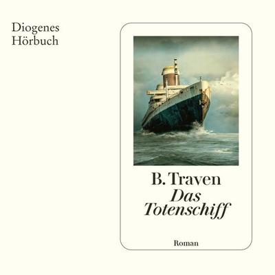 Das Totenschiff - B. Traven, Audio, 9783257695410