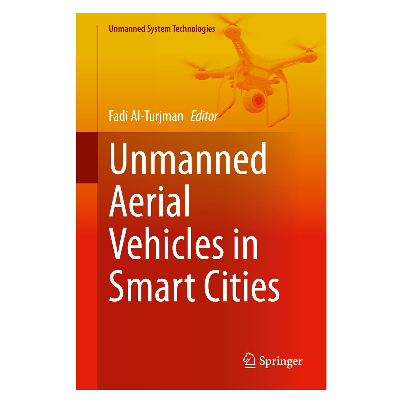 Springer Unmanned Aerial Vehicles in Smart Cities (9783030387112)