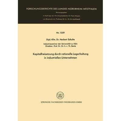 Kapitalfreisetzung durch rationelle Lagerhaltung in industriellen Unternehmen, Taschenbuch von Herbert Schulte, VS Verlag für Sozialwissenschaften,