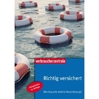 Richtig versichert, Taschenbuch von Michael Wortberg, Verbraucherzentrale NRW, 978-3-936350-63-0