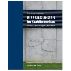 Rissbildungen im Stahlbetonbau, Fachbücher von Stefan Röhling, Heinz Meichsner