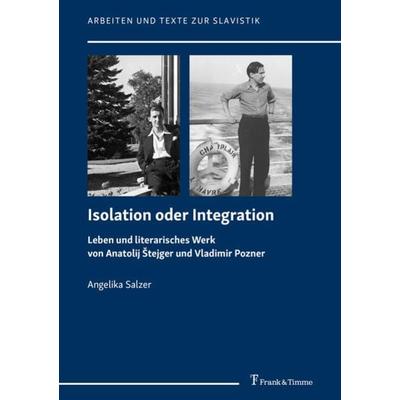 Isolation oder Integration, Taschenbuch von Angelika Salzer, Frank & Timme, 978-3-7329-0722-9