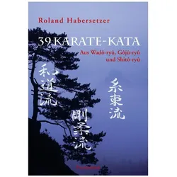 39 Karate-Kata, Ratgeber von Frank Elstner, Roland Habersetzer