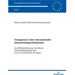 Transparenz in der internationalen Sportschiedsgerichtsbarkeit, Fachbücher von Marie-Christin Bareuther