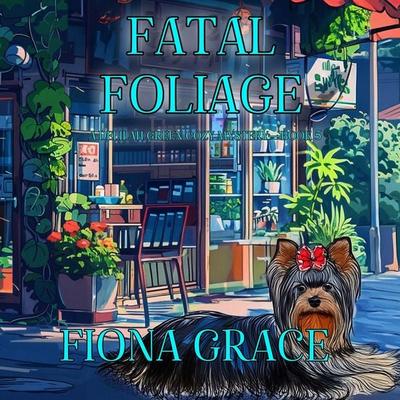 Fatal Foliage (A Delilah Green Cozy Mystery—Book 5) - Fiona Grace, Audio, 9798894820521