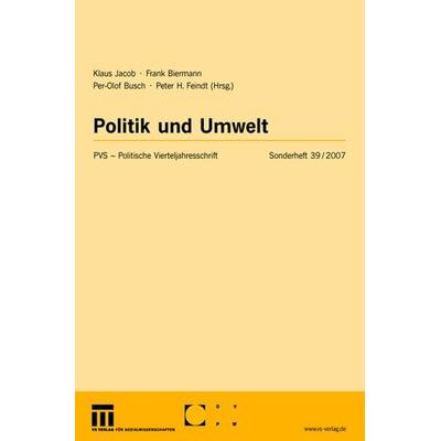 Politik und Umwelt, Taschenbuch von Michael Kreile,Herfried Münkler,Manfred G. Schmidt,Klaus Jacob,Frank Biermann, VS Verlag für Sozialwissenschaften,